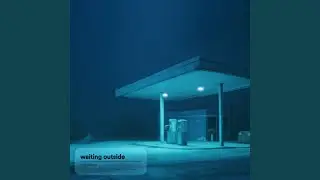 waiting outside