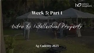 Intro to Intellectual Property | HD Regional Ag-cademy 2025 - Oct 16th