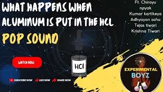 What happens when alummunium is added to hydrochloric acid? POP SOUND reaction?