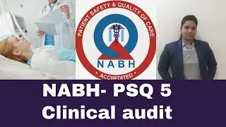CLINICAL AUDIT - NABH 5 TH EDITION