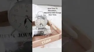 Give time to Education ||Education will change your time | motivational thoughts. thought of the day