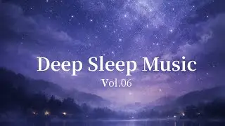 深い眠りの音楽｜静かな夜に流す30分BGM