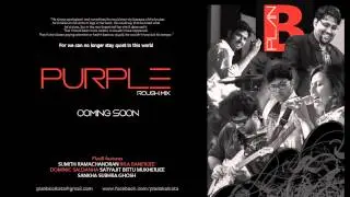 PURPLE (rough mix) a Sumith Ramachandran-Plan B original