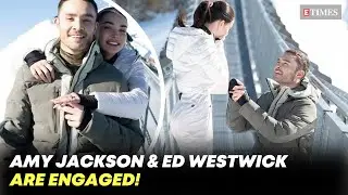 The Dreamy Proposal: Amy Jackson & Ed Westwick Are Engaged!