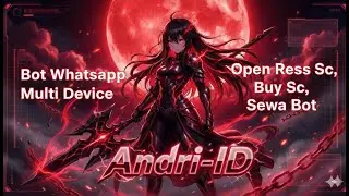 NEW SCRIPT BOT WHATSAPP MD || ANDRI STORE ID