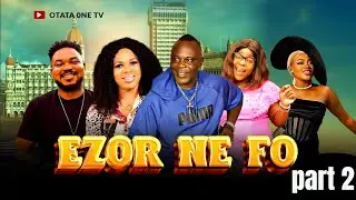 🎬 Latest Benin Comedy Movie Titled Ezor Ne Fo part 2