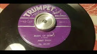 Jimmy Swan - Mark Of Shame - 1953 Hillbilly - Trumpet 197