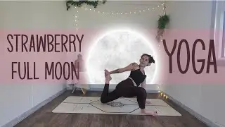 Stawberry Full Moon Yoga Flow - June 2023