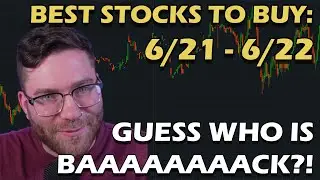Best Stocks To Buy, June 21, 2022!