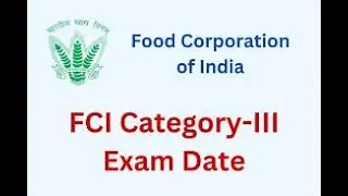 FCI category 3(AG3 GENERAL DEPOT. etc.,)recruitment Exam date out..😃😃 #fci