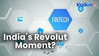 India&rsquo;s Fintech Boom &ndash; Will a Homegrown Revolut Rise Next?