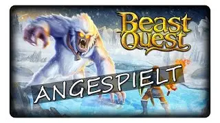 BEAST QUEST || Angespielt | Deutsch | German