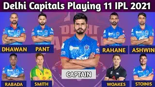 Delhi Capitals Final Playing 11 IPL 2021 | DC Best Playing 11 Vivo IPL 2021 | DC Playing 11 IPL 2021