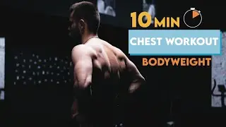 BODYWEIGHT CHEST WORKOUT | 10 MINUTE PUSH UP WORKOUT | FOLLOW ALONG