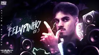 MONTAGEM DOS BAILE 1.0 - DJ ALEF RODRIGO DJ FELYPINHO 013