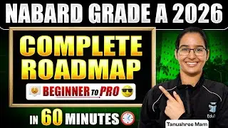 Confused About NABARD Grade A 2026 Preparation? This 60-Minute Roadmap Will Fix It