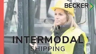 Shipping Intermodal with Becker Logistics