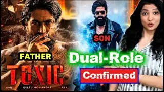 Toxic Yash Double Role - Big Official Update | Yash | The Filmy Bee