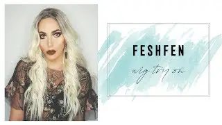Feshfen - wig try on