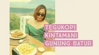 Tegukopi Kintamani Bali - Coffee Shop & Eatery Yang Lagi Hitz Saat Ini
