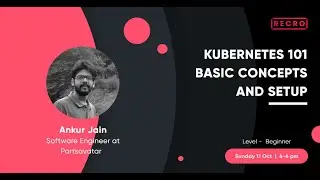 What is Kubernetes | Basic Concepts of Kubernetes | Recro