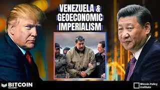 Venezuela & Geoeconomic Imperialism | Bitcoin Policy Hour Ep. 24