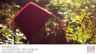 Fez - Adventure (Acoustic)