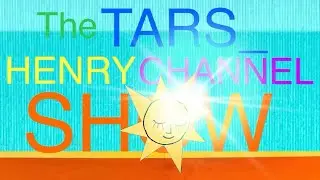Ending sequence and musical motif for the TARS_HENRY CHANNEL SHOW CHEEKY CHECK IN!