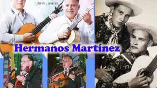 Hermanos Martinez - Di que no me quieres