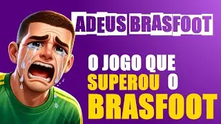 O &Uacute;NICO JOGO QUE SUPEROU O BRASFOOT!!