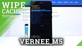 How to Wipe Cache Partition on VERNEE M5 –  Erase Cache Files