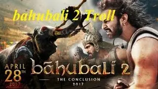 bahubali 2 Troll