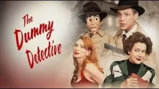 Echo Chamber - Film Reviews: The Dummy Detective