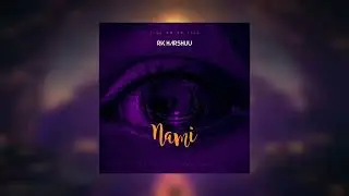 RK HaRsHuu - Nami || 3:49 AM EP || (Official Audio) || 2022