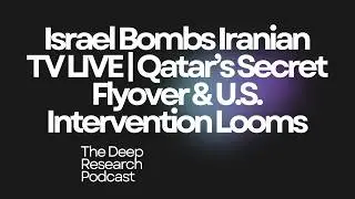 Israel Bombs Iranian TV LIVE | Qatar&rsquo;s Secret Flyover & U.S. Intervention Looms #geopolitics2025