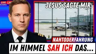 Pilot stirbt und kehrt mit Jesu Botschaft zur&uuml;ck: 