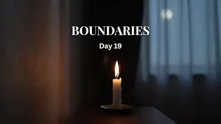 Day 19 Boundaries | Protect Your Calm Before Bed | 20-Minute Guided Meditation for Peace & Strength
