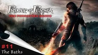 Prince of Persia: The Forgotten Sands Gameplay - (PC FULL HD) - The Baths