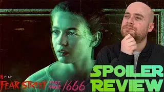 Fear Street Part 3: 1666 - Spoiler Review