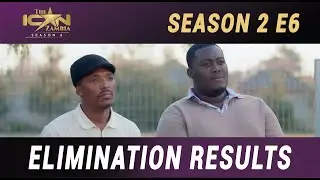 The Icon Zambia | S2 | E6 &mdash; Elimination Results: Zack Eli 🆚 Gerald