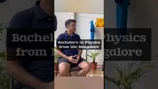 Bachelor's of Physics from IISc Bangalore #iisc #iitbombay #motivation #iit #jeeadvanced #india