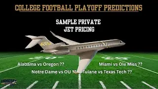 Private Jet Pricing for the Predicted 1st Round of College Football Playoff Games