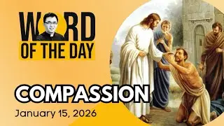 COMPASSION | Word of the Day | January 15, 2026