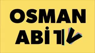 OSMAN ABİ TV İNTRO