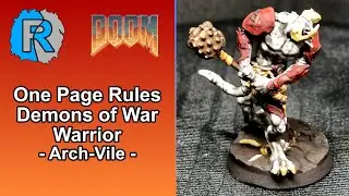 Demons of War: Warrior (Arch-Vile) - One Page Rules, Doom inspired army, 3D Printed Army.