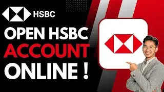 How to Open HSBC Account Online UK !