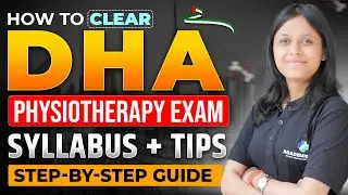 DHA Physiotherapy Exam Syllabus | DHA Exam for Physiotherapist in Dubai | DHA Exam Preparation Tips