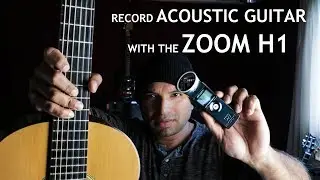 How to Record Acoustic Guitar with Zoom H1 | Mic Placement & Home Recording Tips