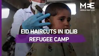 Traveling barber bring Eid haircuts for children in Idlib camp
