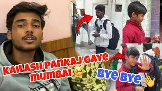 Kailesh pankaj gaye mumbai 🥺 @hdakashvlog #vlog #viralvlogs #trendingvideo #youtube #viralvideo 